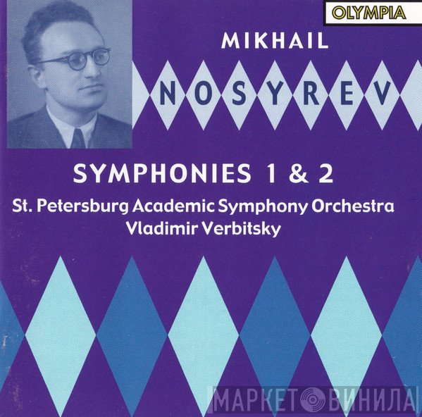 Vladimir Verbitsky, Leningrad Academic Philharmonic Symphony Orchestra, Mikhail Nosyrev - Symphonies 1 & 2
