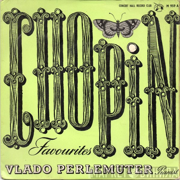 Vlado Perlemuter - Chopin Favourites