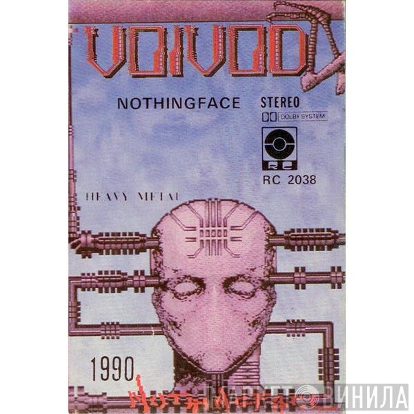 Voïvod  - Nothingface