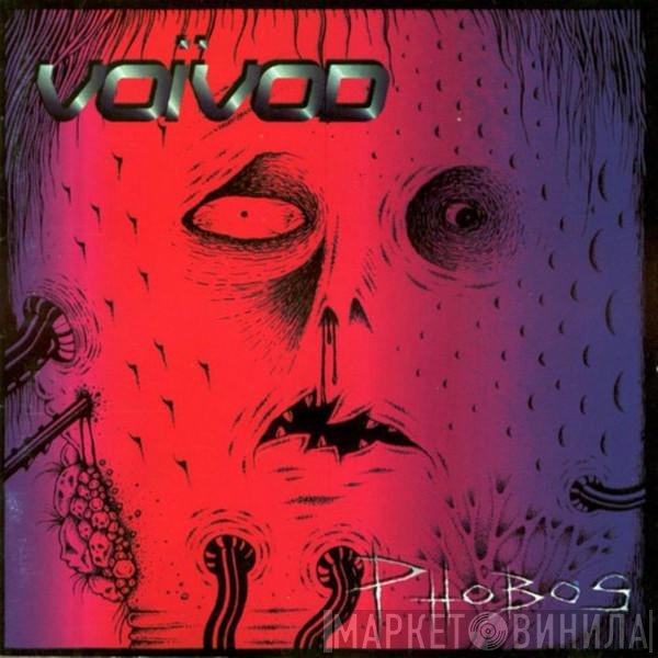 Voïvod  - Phobos