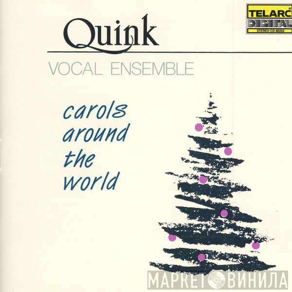 Vocal Ensemble Quink - Carols Around The World