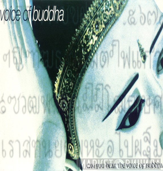 Voice Of Buddha - Can You Hear The Voice Of Buddha?