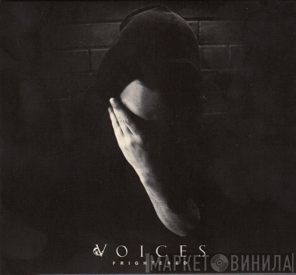 Voices  - Frightened