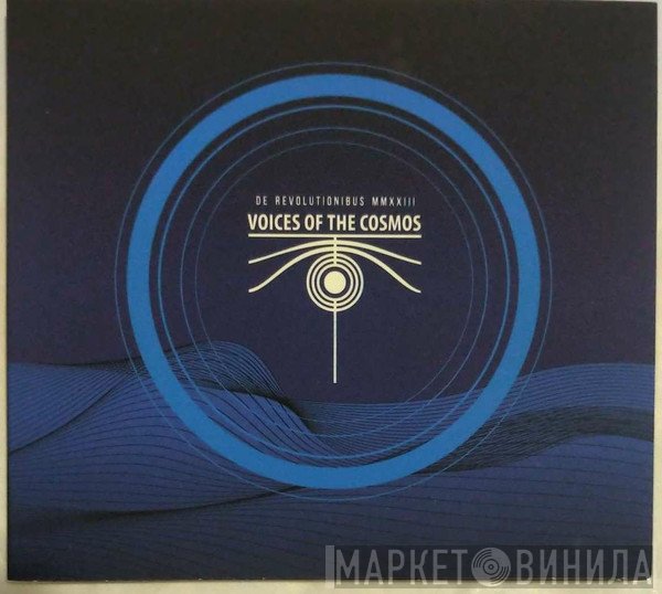 Voices Of The Cosmos - De Revolutionibus MMXXIII (Voices Of The Cosmos VI)