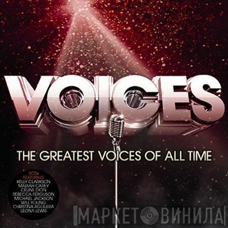  - Voices The Greatest Voices Of All Time