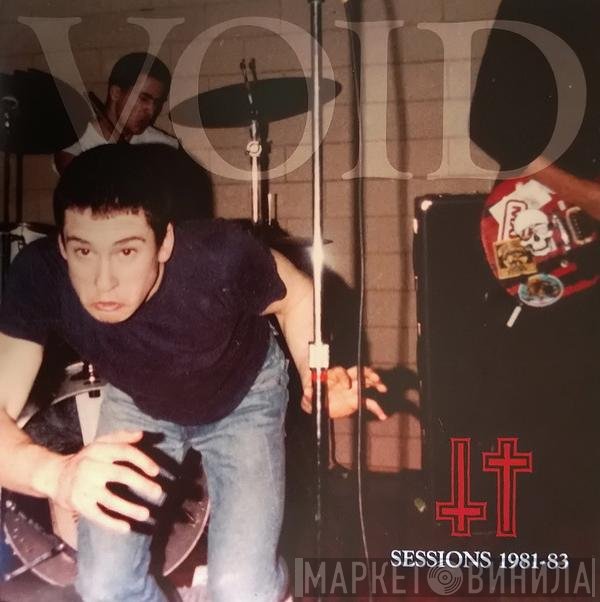 Void   - Sessions 1981-83