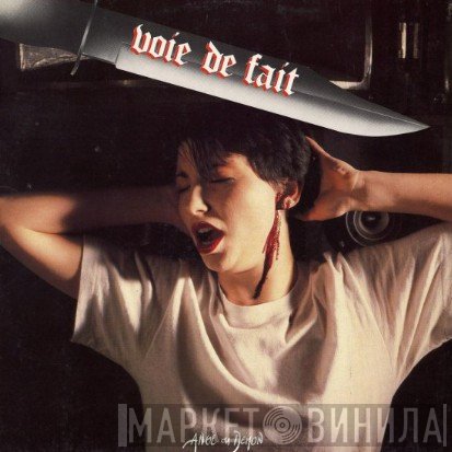 Voie De Fait - Ange Ou Demon