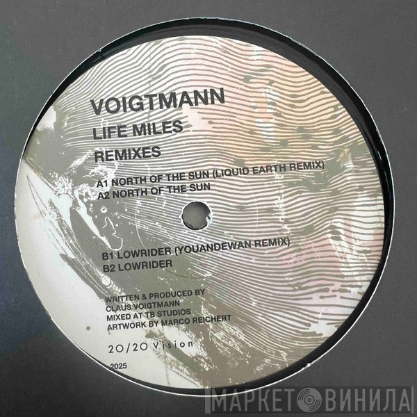 Voigtmann - Life Miles Remixes