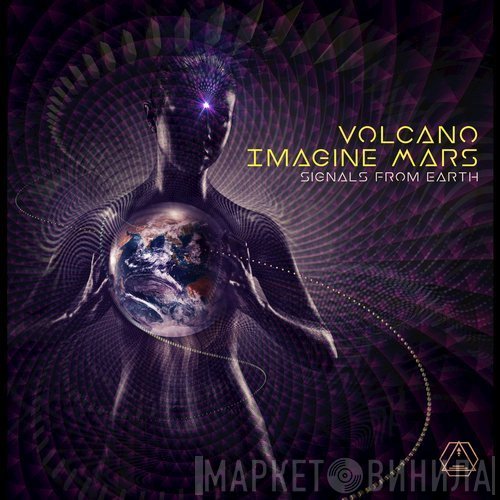 Volcano , Imagine Mars  - Signals From Earth