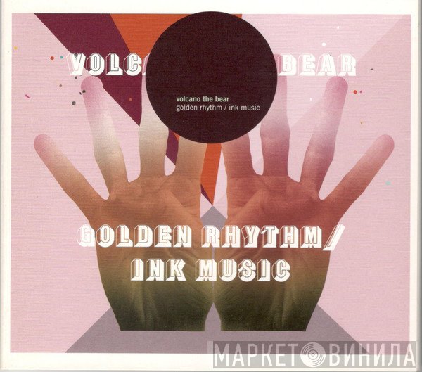 Volcano The Bear  - Golden Rhythm / Ink Music