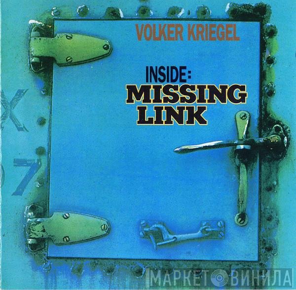 Volker Kriegel  - Inside: Missing Link