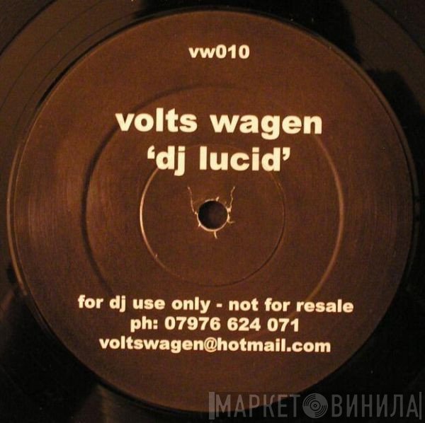 Volts Wagen - DJ Lucid