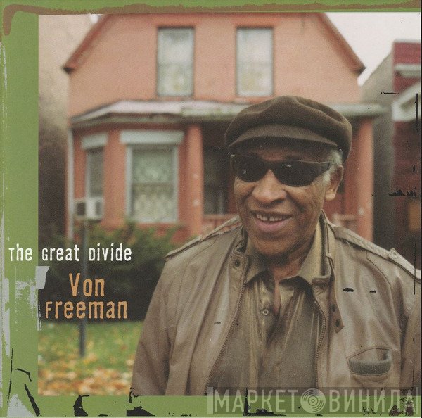 Von Freeman  - The Great Divide