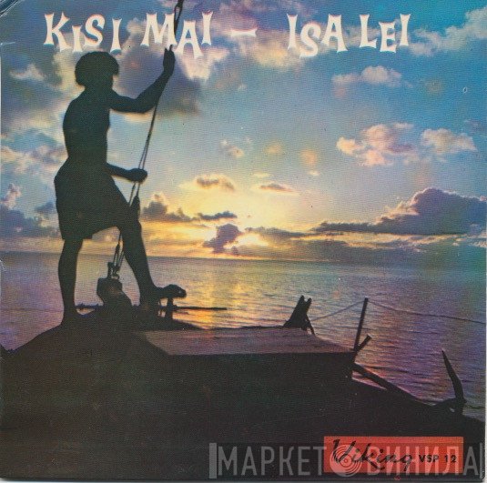 Vonosalele String Band, Eremonde, Kaba Kei Rewa Choral Group - Kisi Mai / Isa Lei