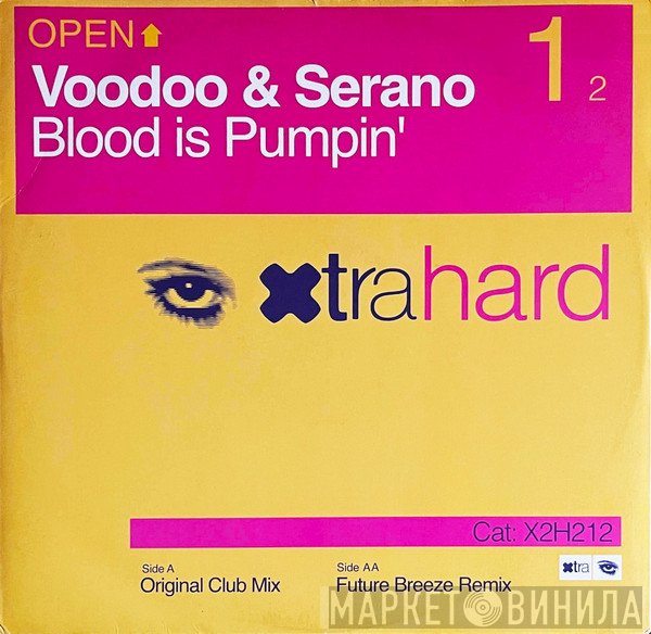 VooDoo &amp; Serano - Blood Is Pumpin'