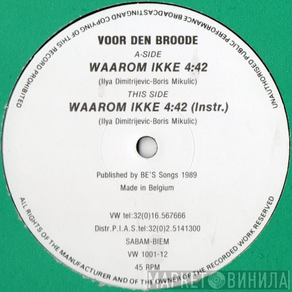Voor Den Broode - Waarom Ikke