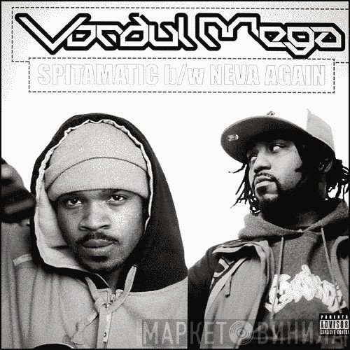 Vordul Mega - Spitamatic / Neva Again
