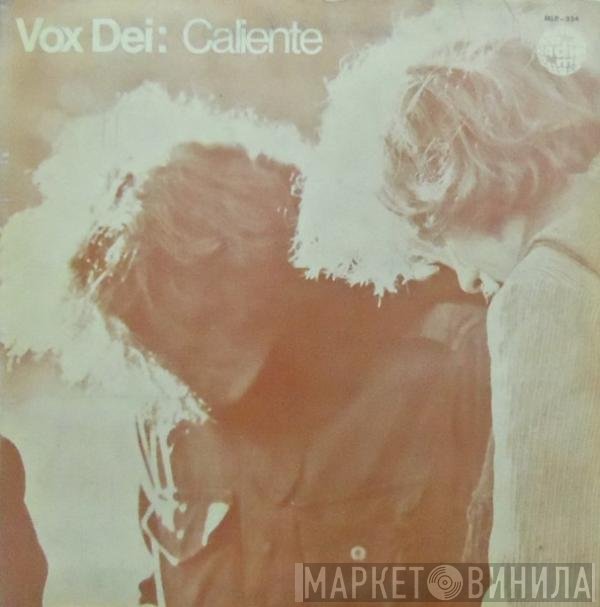 Vox Dei   - Caliente