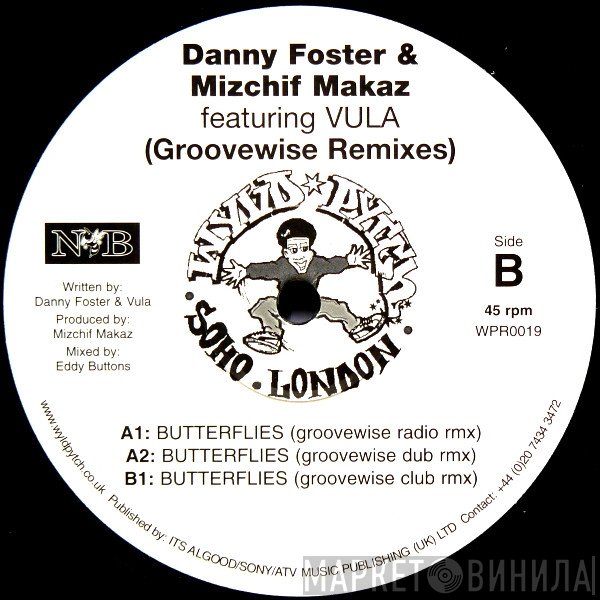 Vula, Mizchif Makaz, Danny Foster - Butterflies (Groovewise Remixes)
