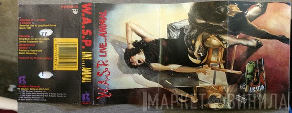 W.A.S.P.  - Live...Animal