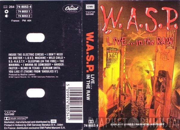 W.A.S.P.  - Live... In The Raw