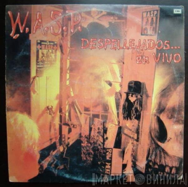 W.A.S.P.  - Live... In The Raw