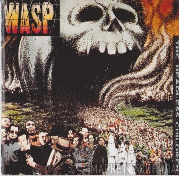 W.A.S.P. - The Headless Children