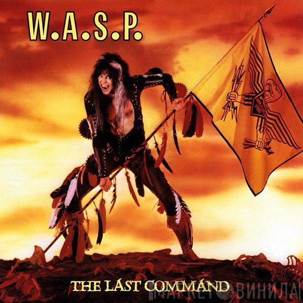 W.A.S.P.  - The Last Command