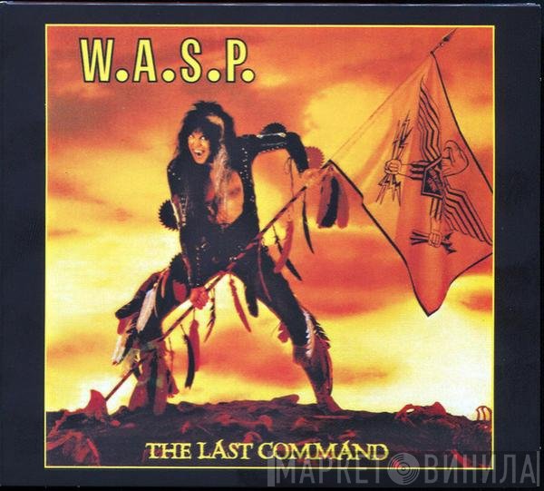 W.A.S.P.  - The Last Command