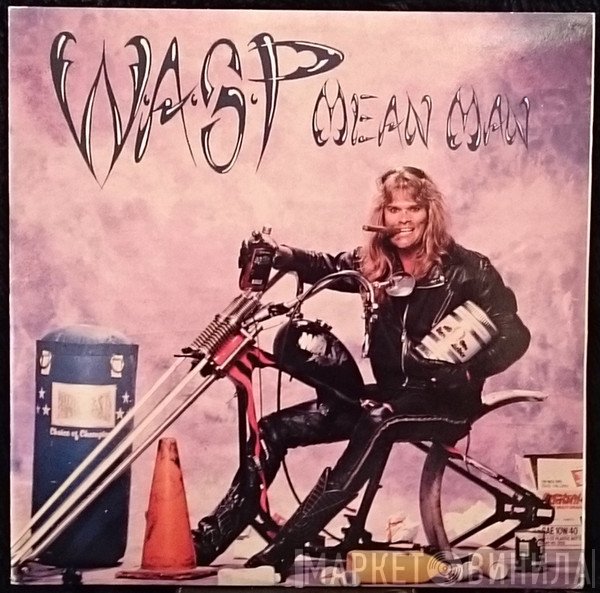 W.A.S.P.  - Mean Man