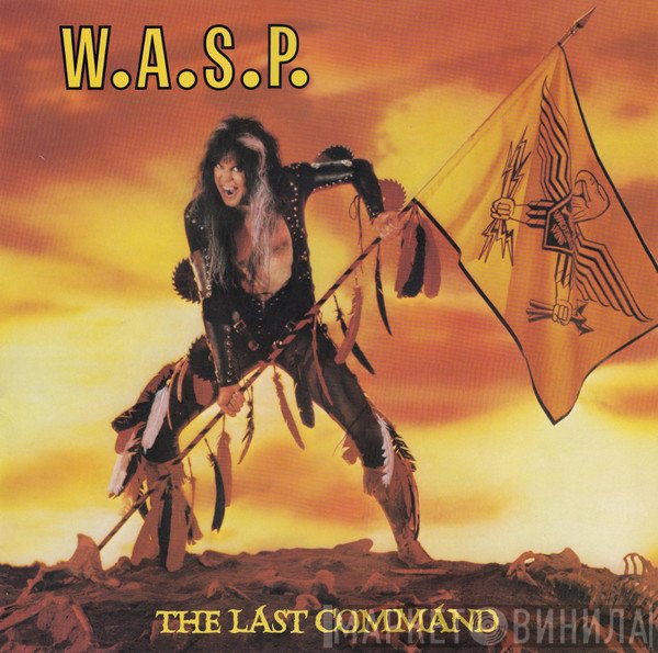 W.A.S.P.  - The Last Command