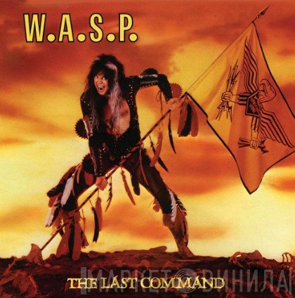 W.A.S.P.  - The Last Command