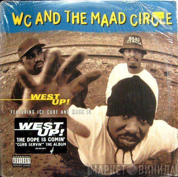 WC And The Maad Circle  - West Up!