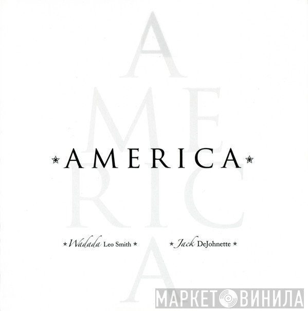 Wadada Leo Smith  Jack DeJohnette  - America