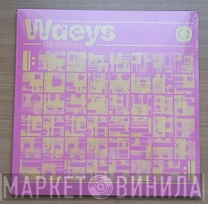 Waeys - Repetition