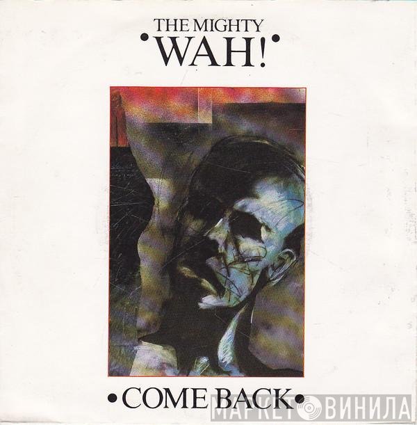 Wah!  - Come Back