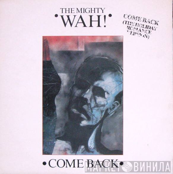 Wah! - Come Back