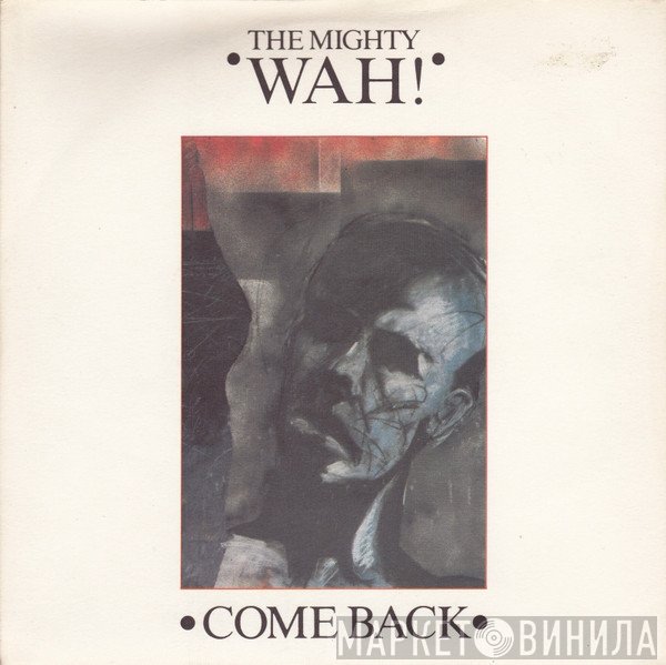 Wah! - Come Back