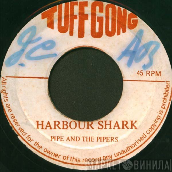 Wailers All Stars, Pipe & The Pipers - Harbour Shark / Shark
