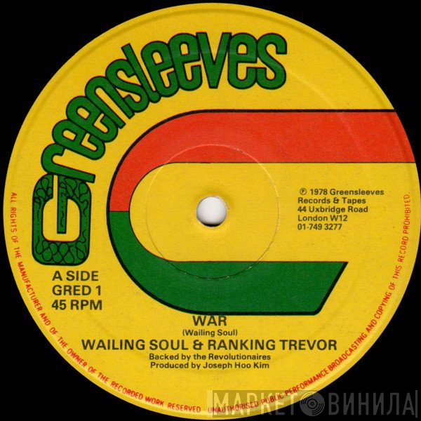 Wailing Souls, Ranking Trevor - War / Jah Give Us Life Don't Feel No Way