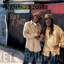 Wailing Souls  - Back A Yard