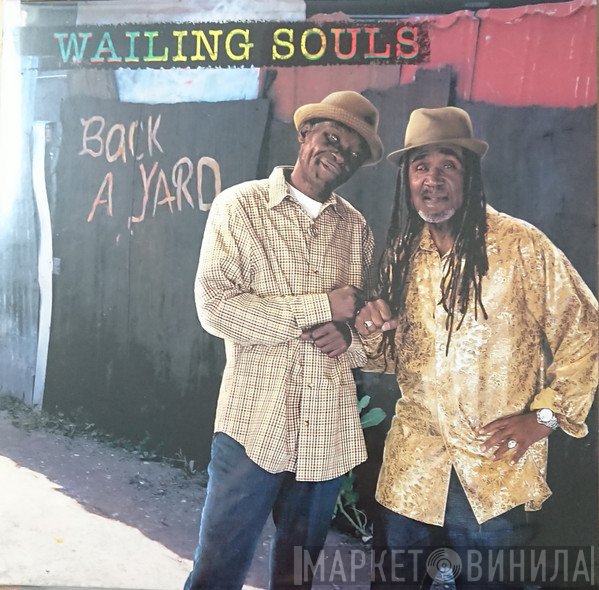 Wailing Souls - Back A Yard