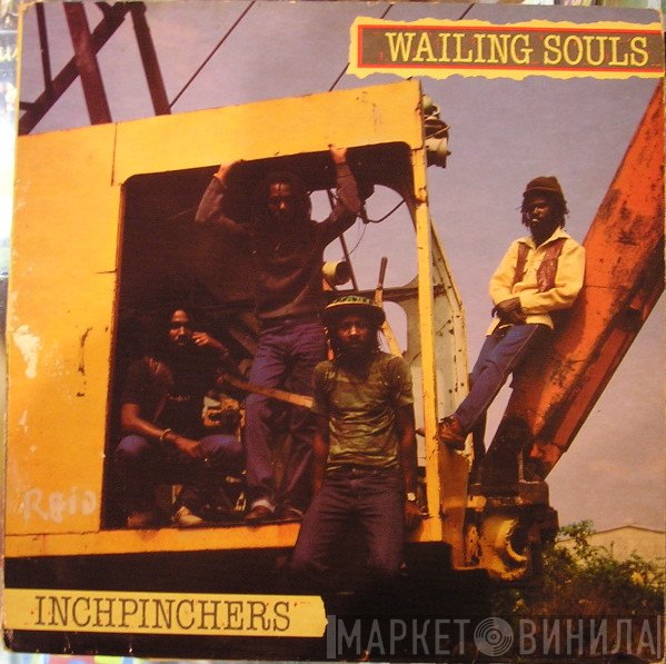Wailing Souls  - Inchpinchers