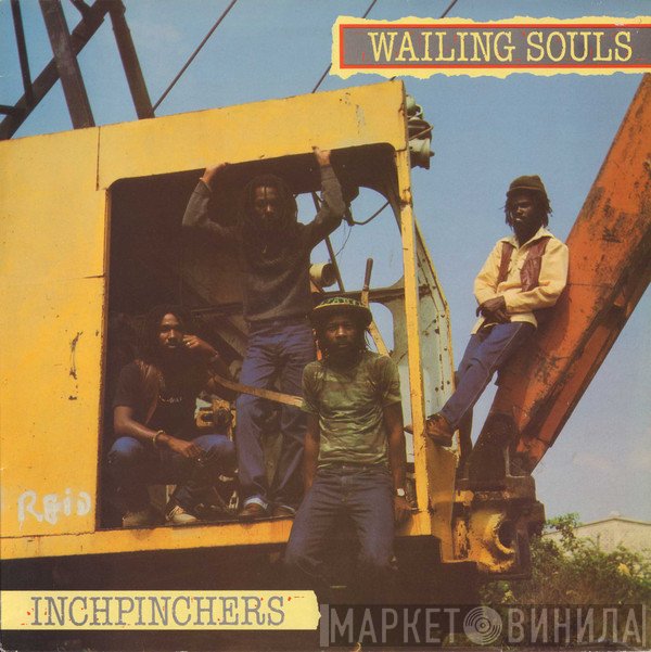 Wailing Souls  - Inchpinchers