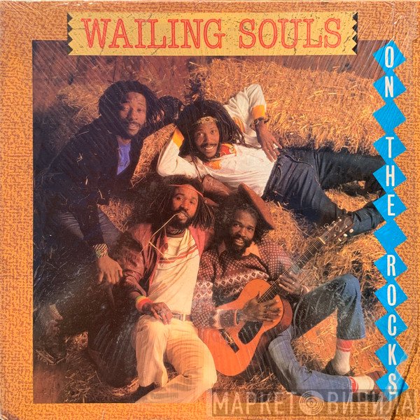 Wailing Souls  - On The Rocks