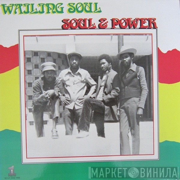 Wailing Souls  - Soul & Power