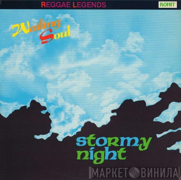 Wailing Souls  - Stormy Night