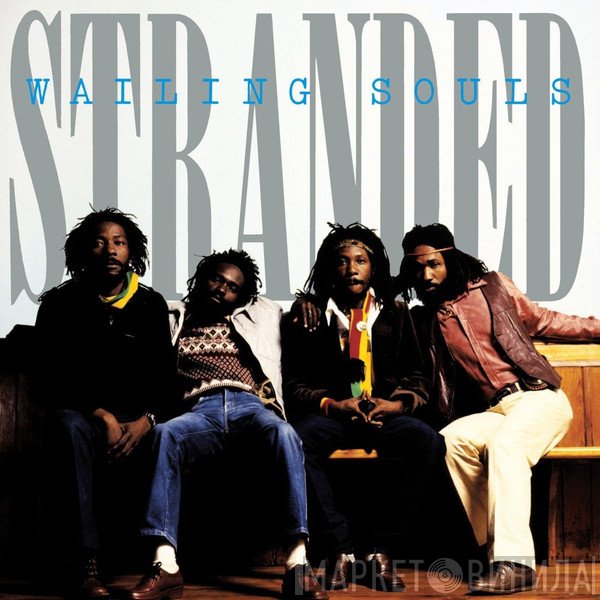 Wailing Souls  - Stranded