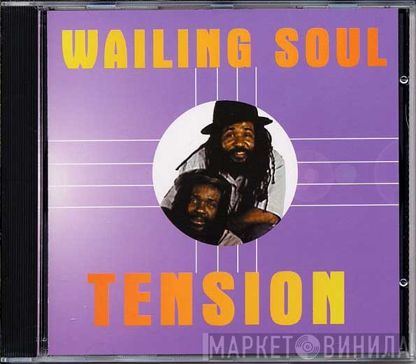 Wailing Souls  - Tension