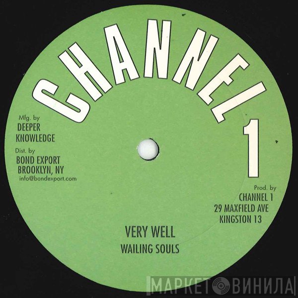 Wailing Souls  - Very Well